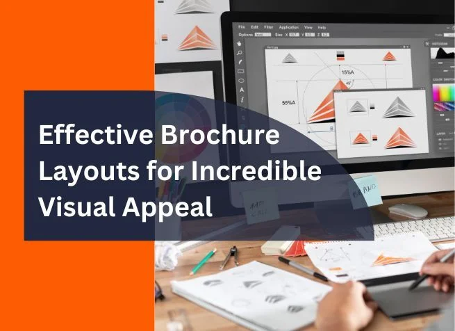 Effective Brochure Layouts for Incredible Visual Appeal